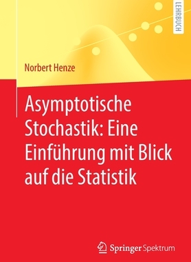 预订 Asymptotische Stochastik: Eine Einführung mit Blick auf die Statistik