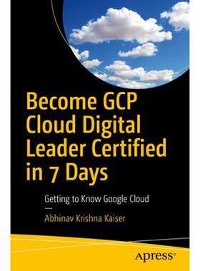预订 Become GCP Cloud Digital Leader Certified in 7 Days: Getting to Know Google Cloud7天内成为认证 GCP 云数字*：解