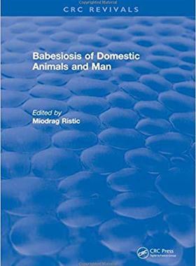 【预售】Babesiosis of Domestic Animals and Man