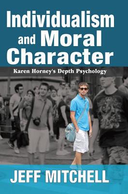 【预订】Individualism and Moral Character