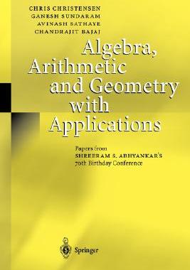 【预订】Algebra, Arithmetic and Geometry with Applications