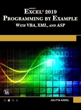 预订 Microsoft Excel 2019 Programming by Example with VBA, XML, and ASP Microsoft Excel 2019使用Vba，XML和ASP进行示例编