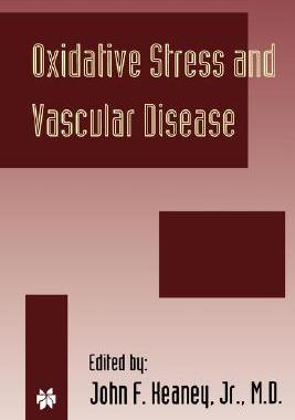 【预订】Oxidative Stress and Vascular Disease