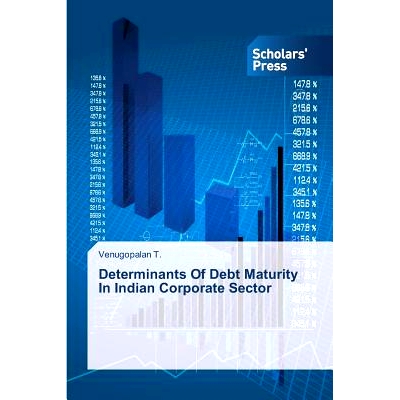 预订 Determinants Of Debt Maturity In Indian Corporate Sector: 9783639519129