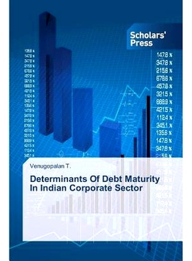 预订 Determinants Of Debt Maturity In Indian Corporate Sector: 9783639519129