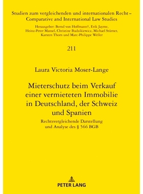 预订 Mieterschutz beim Verkauf einer vermieteten Immobilie in Deutschland der Schweiz und Spanien: rechtsvergleichende D