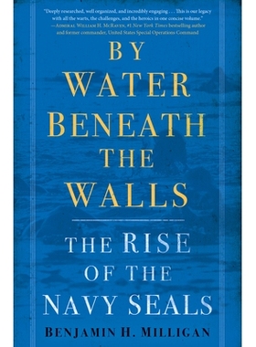 预订 By Water Beneath the Walls: The Rise of the Navy SEALS: 9780553392197