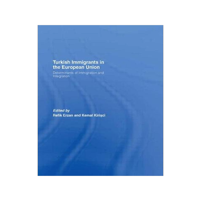 预订 Turkish Immigrants in the European Union