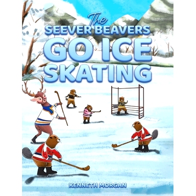 预订 The Seever Beavers Go Ice Skating: 9798891552548