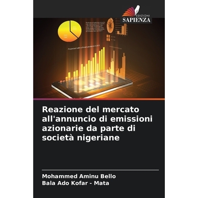 预订 Reazione del mercato all’annuncio di emissioni azionarie da parte di società nigeriane: 9786209371820