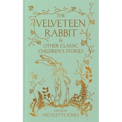 现货 绒毛兔及其他儿童故事 英文原版 精装收藏 Collectors Library系列 The Velveteen Rabbit & Other Classic Children&rsquo;s Stor