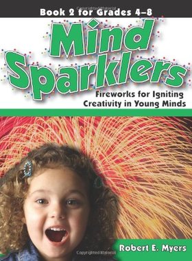 【预订】Mind Sparklers: Fireworks for Igniting Creativity in Young Minds (Book 2)