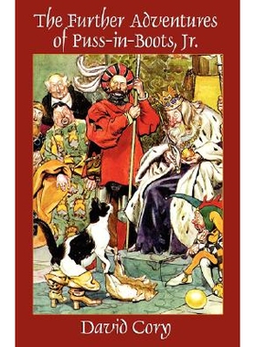预订 The Further Adventures of Puss-In-Boots, Jr.: 9781587152504