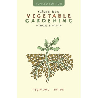 预订 Raised-Bed Vegetable Gardening Made Simple 简单的平地蔬菜园艺: 9781581571882