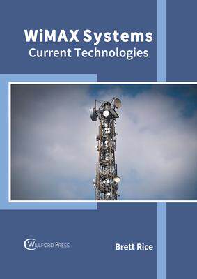[预订]Wimax Systems: Current Technologies 9781647283360