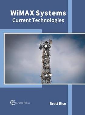 [预订]Wimax Systems: Current Technologies 9781647283360