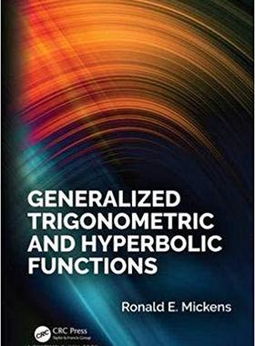 【预售】Generalized Trigonometric and Hyperbolic Functions