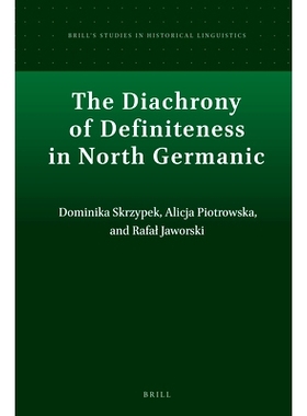 预订 The Diachrony of Definiteness in North Germanic 北方日耳曼语中确定性的历时性: 9789004436039