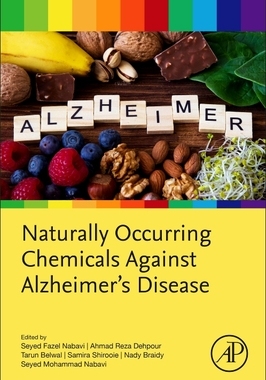 【预订】Naturally Occurring Chemicals Against Alzheimer’s Disease