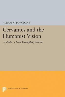 【预订】Cervantes and the Humanist Vision
