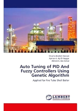 预订 Auto Tuning of PID And Fuzzy Controllers Using Genetic Algorithm: 9783659707629