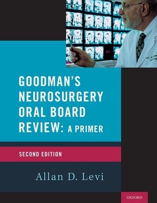 【预订】Goodman’s Neurosurgery Oral Board Review 2nd Edition