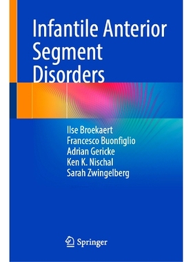 预订 Infantile Anterior Segment Disorders 婴儿眼前节疾病: 9783031685576