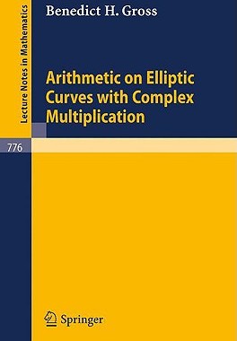 【预售】Arithmetic on Elliptic Curves with Complex Multiplication