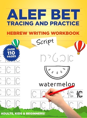 预订 Alef Bet Tracing and Practice Hebrew Writing Workbook Script: Learn to write Hebrew Alphabet, Cursive Alef Bet work