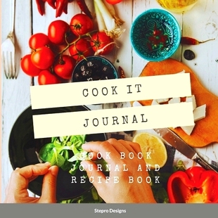 预订 Cook it Journal: Cook Book Journal and Recipe Book: 9780557945351