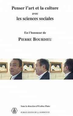 [预订]Penser l’art et la culture avec les sciences sociales : en l’honneur de Pierre Bourdieu : sémin 9782859444655