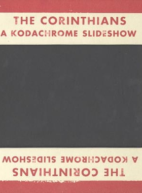 预订 Ed Jones and Timothy Prus: The Corinthians: A Kodachrome Slideshow: 9780954709150