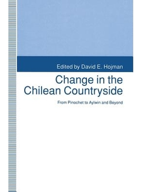 预订 Change in the Chilean Countryside: From Pinochet to Aylwin and Beyond: 9781349123360