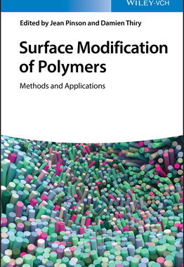 【预订】Surface Modification Of Polymers - Methods And Applications