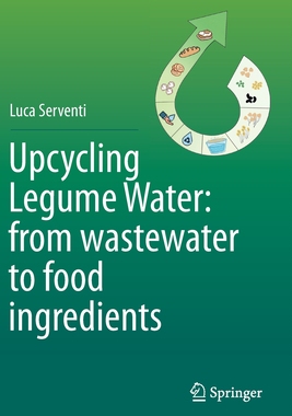 【预订】Upcycling Legume Water: from wastewater to food ingredients