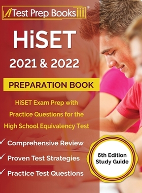 【预订】HiSET 2021 and 2022 Preparation Book: HiSET Exam Prep with Practice Questions for the High School Equivale...