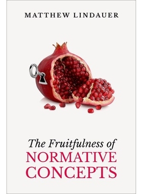 预订 The Fruitfulness of Normative Concepts 规范概念的成果: 9780197633809