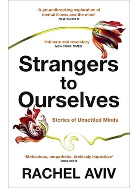 预订 Strangers to Ourselves: Unsettled Minds and the Stories that Make Us: 9781529111651