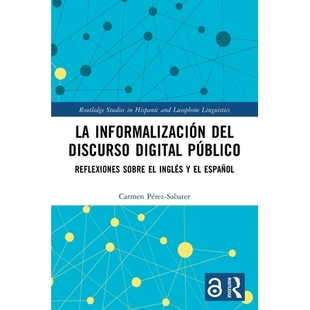 discurso Reflexiones del español 信息化 预订 digital informalización sobre público 数字公共话语 inglés