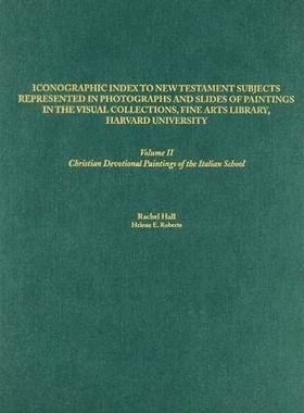 预订 Iconographic Index to New Testament Subjects Represented in Photographs and Slides of Paintings in the Visual Colle