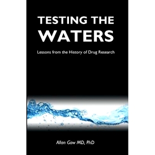 预订 Testing the Waters: Lessons from the History of Drug Research: 9780956324252