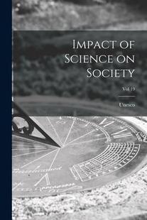 Science 预订 9781013409424 Vol Impact Society;