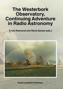 预订 The Westerbork Observatory, Continuing Adventure in Radio Astronomy