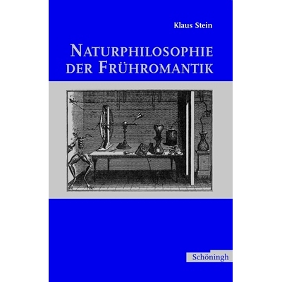 预订 Naturphilosophie der Frühromantik 早期浪漫主义的自然哲学: 9783506717948