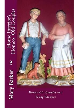 预订 Home Interior’s / Homco: Old Couples: 9781484131701