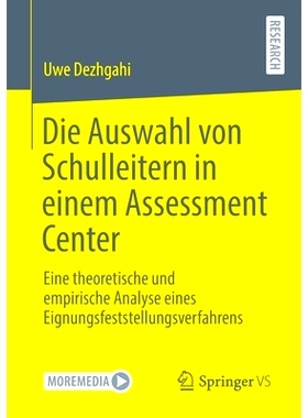 预订 Die Auswahl Von Schulleitern in Einem Assessment Center: Eine Theoretische Und Empirische Analyse Eines Eignungsfes