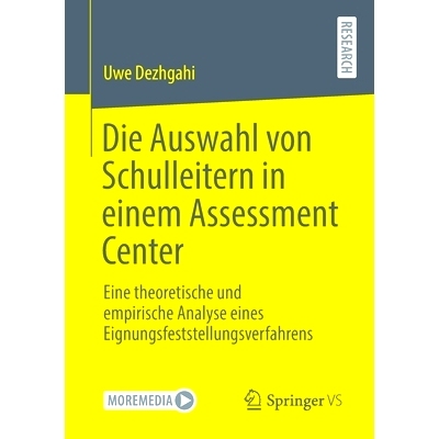 预订 Die Auswahl Von Schulleitern in Einem Assessment Center: Eine Theoretische Und Empirische Analyse Eines Eignungsfes