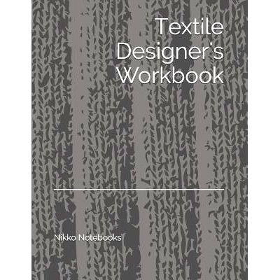 预订 Textile Designer’s Workbook: The Perfect Workbook to Hold All Your Design Ideas and Patterns: 9781793897039