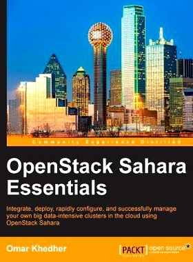 预订 OpenStack Sahara Essentials OpenStack撒哈拉要领: 9781785885969