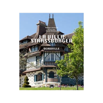 [预订]La villa Strassburger : Deauville 9782848116099